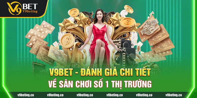 Giới thiệu về sự phát triển của V9bet